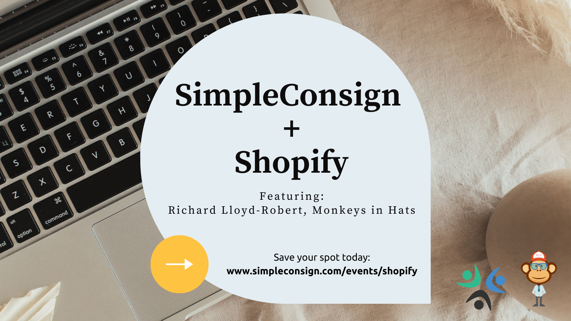 Webinar Recap: Unlock the Power of SimpleConsign x Shopify